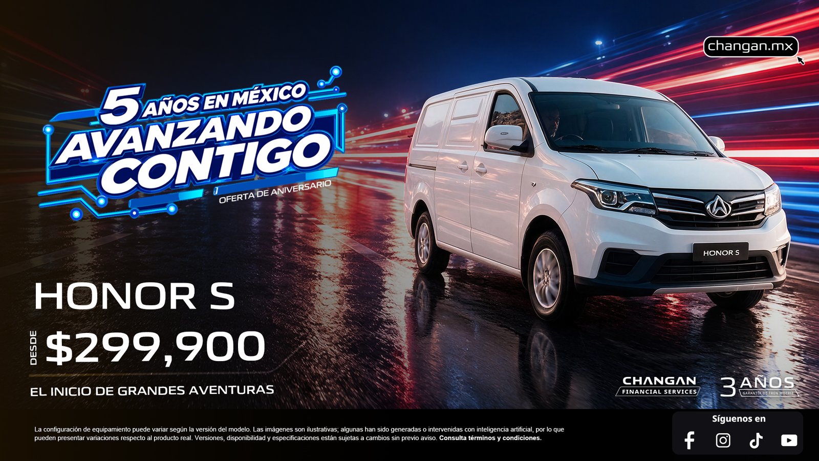 HONOR S · Campaña oficial CHANGAN · Desde $299,900 MXN*